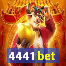 4441 bet